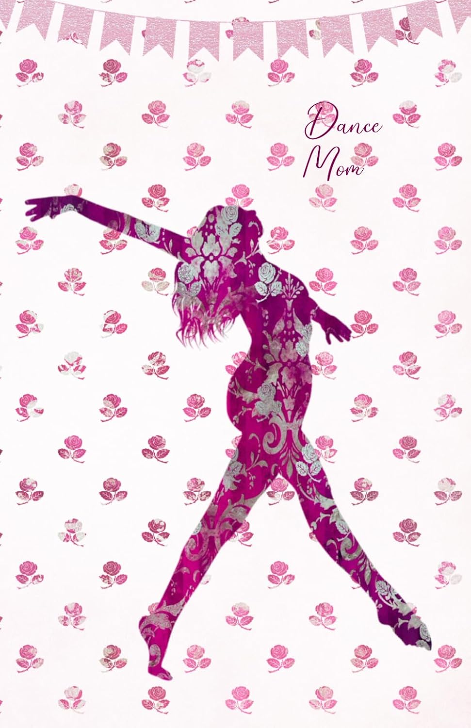 ler totalmente Dance Mom: Dancing Planner, Notebook, Fitness And Training Diary For Dancers And Moms Of Dancers