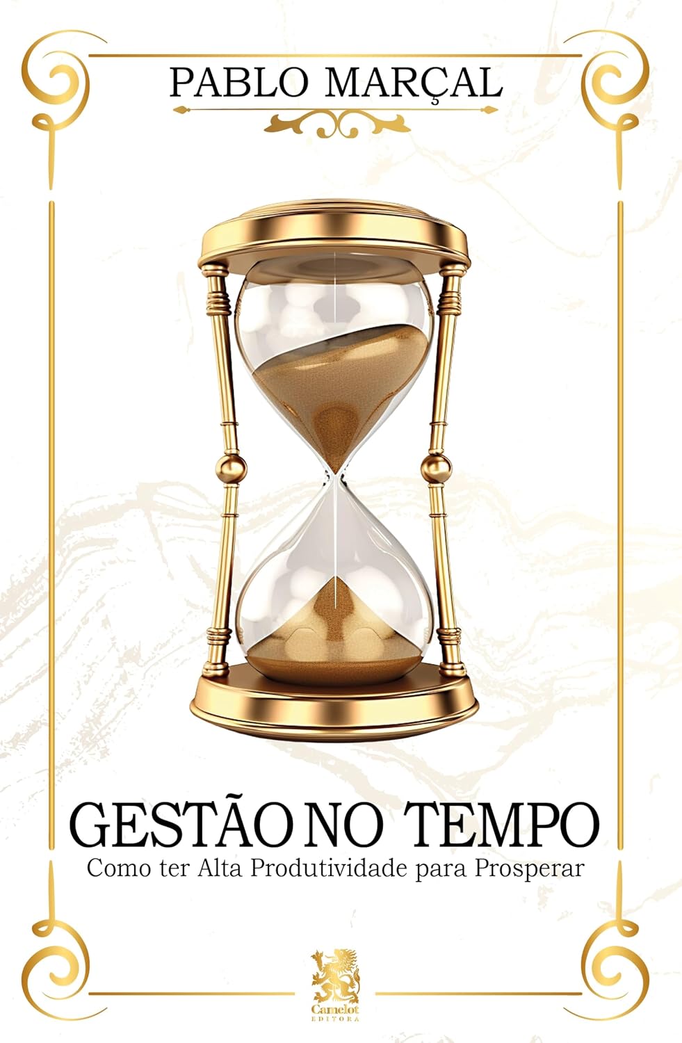 ler totalmente Gestão do Tempo - Como ter Alta Produtividade para Prosperar