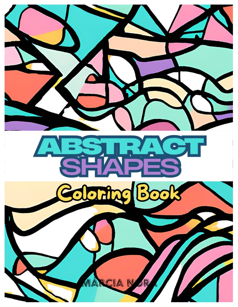Abstract Shapes: Coloring Book (Portuguese Edition) baixar o livro de graça
