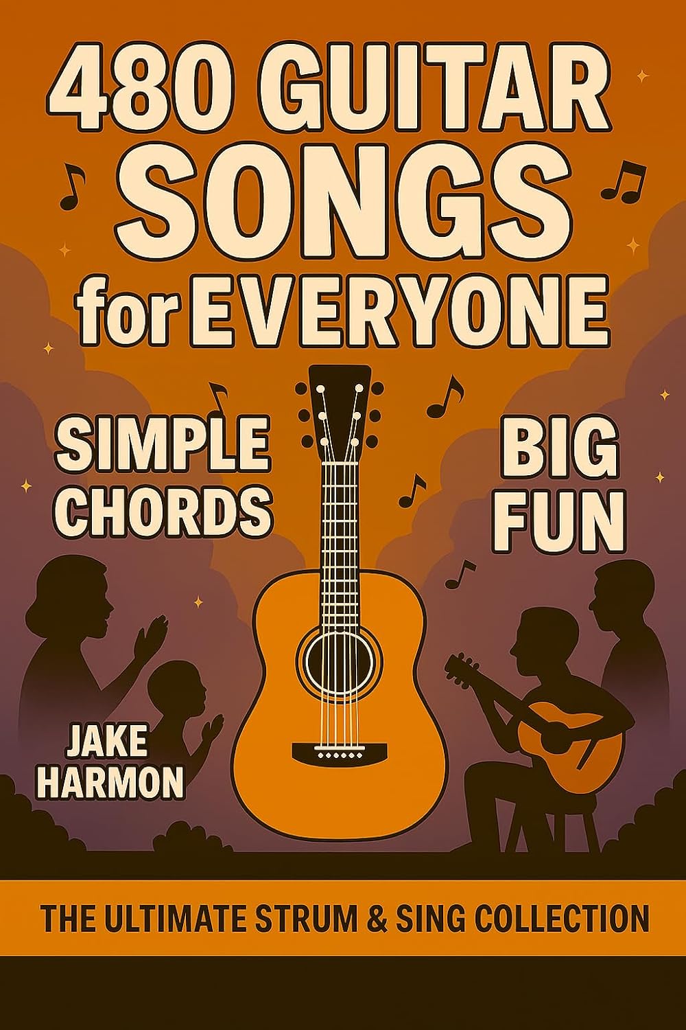 ler totalmente 480 Guitar Songs for Everyone: Simple Chords - Big Fun: The Ultimate Strum & Sing Collection (English Edition)