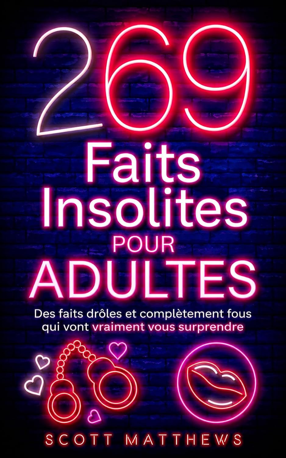 269 Faits Insolites Pour Adultes (French Edition) baixar livro de graça