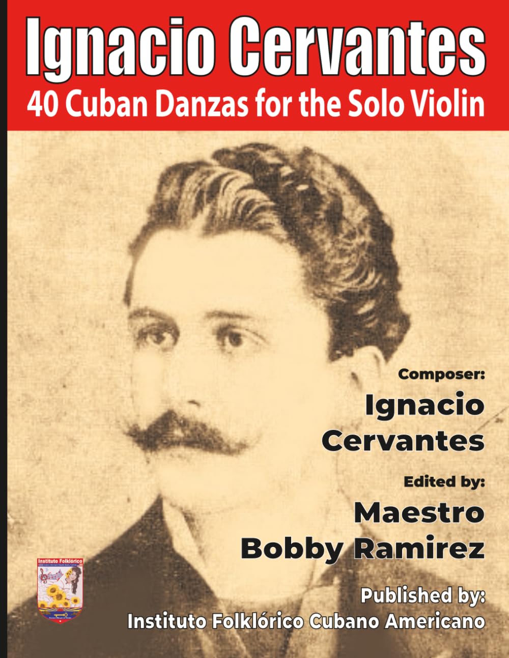 Ignacio Cervantes 40 Cuban Danzas for the Solo Violin baixar o livro de graça