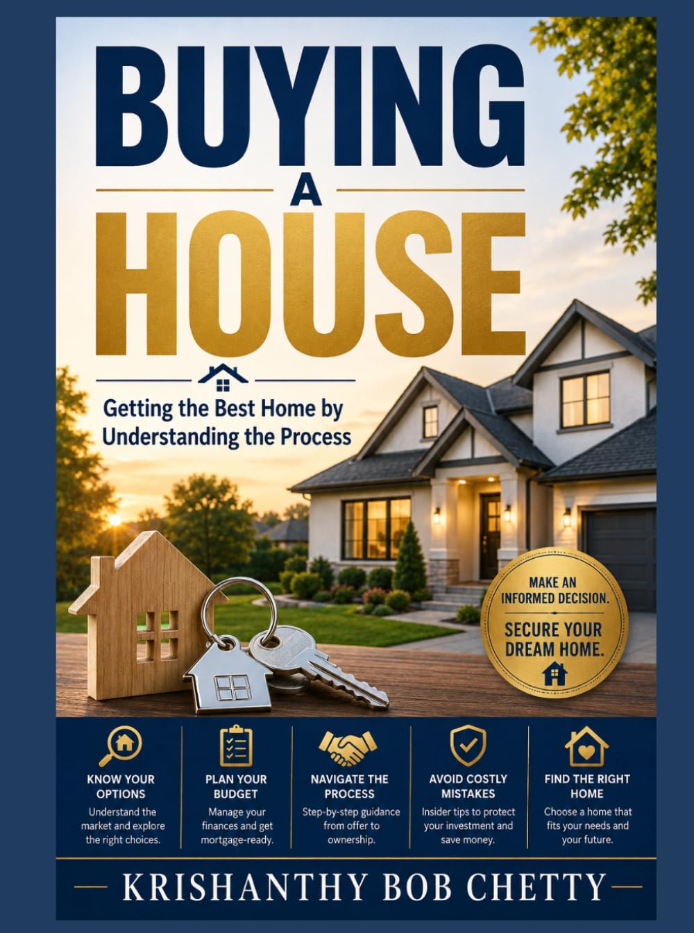 BUYING A HOUSE: " Getting the Best Home by Understanding the Process " baixar o livro de graça