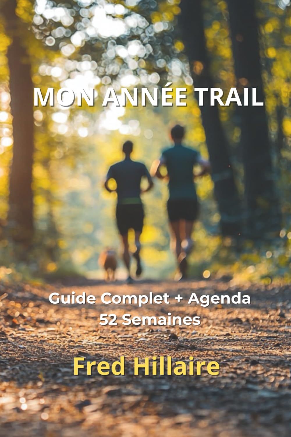 ler totalmente Mon Année Trail: Guide Complet + Agenda 52 Semaines
