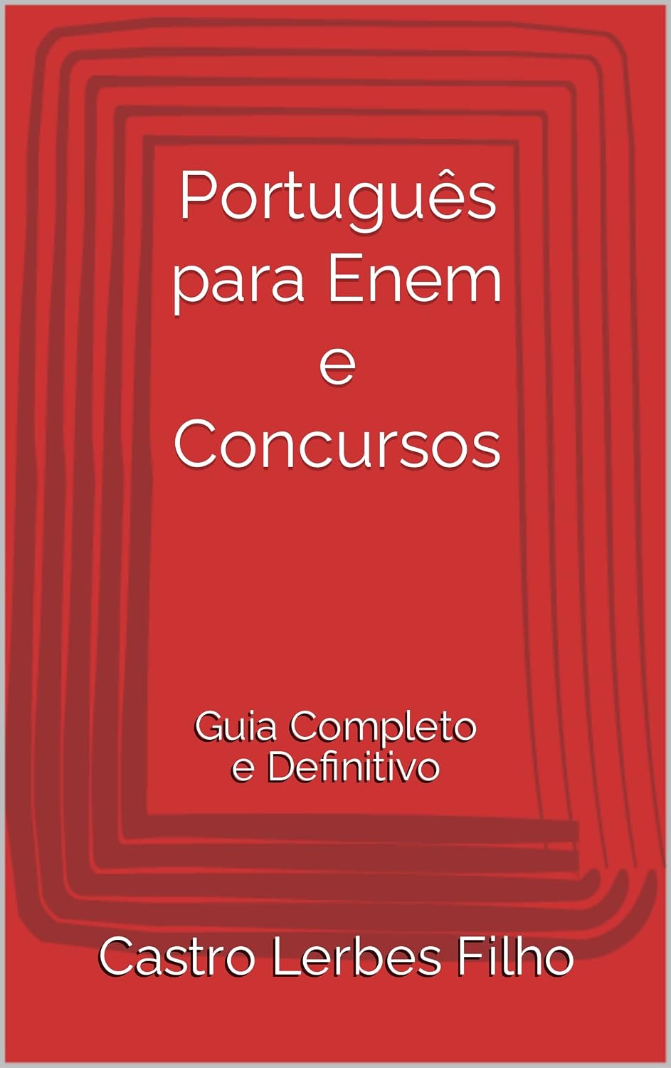 Português para Enem e Concursos: Guia Completo e Definitivo baixar o livro de graça