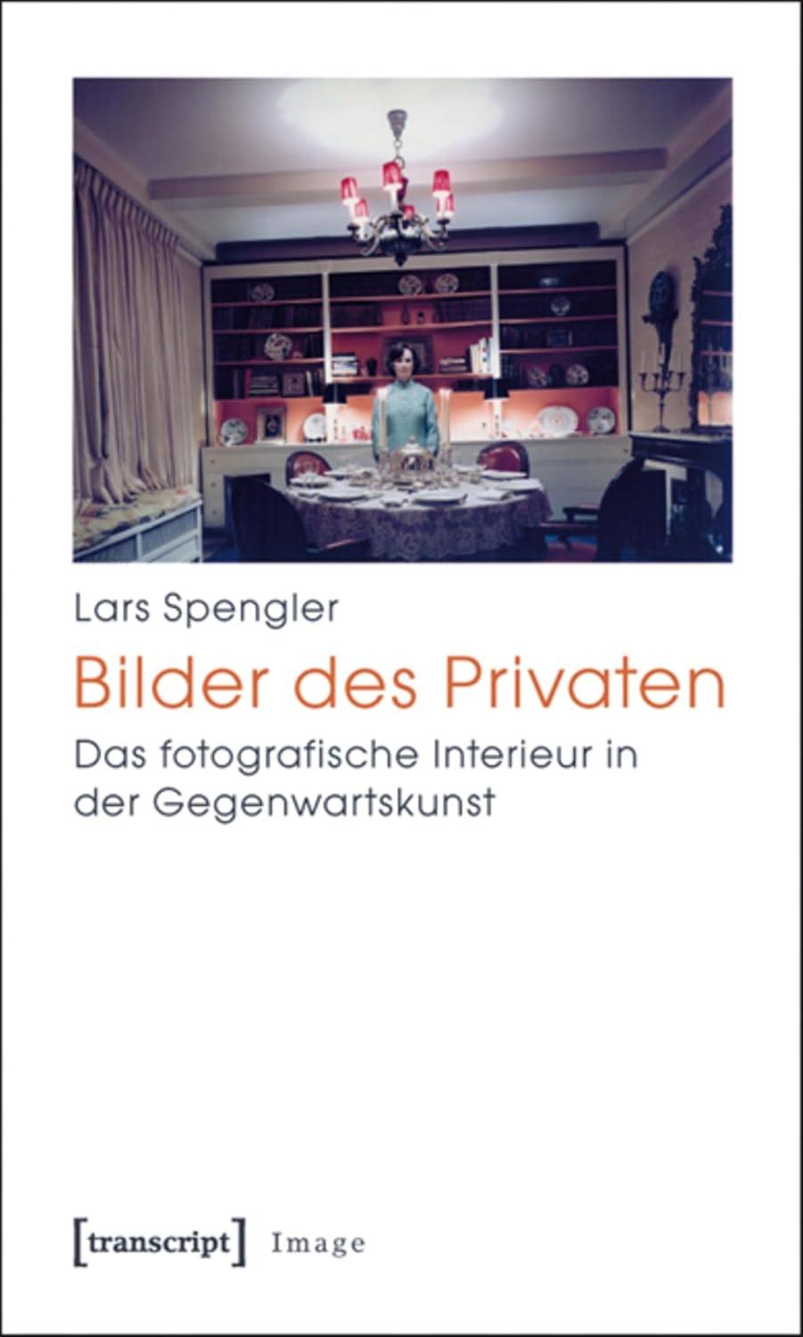 Bilder des Privaten: Das fotografische Interieur in der Gegenwartskunst (Image 23) (German Edition) baixar o livro de graça
