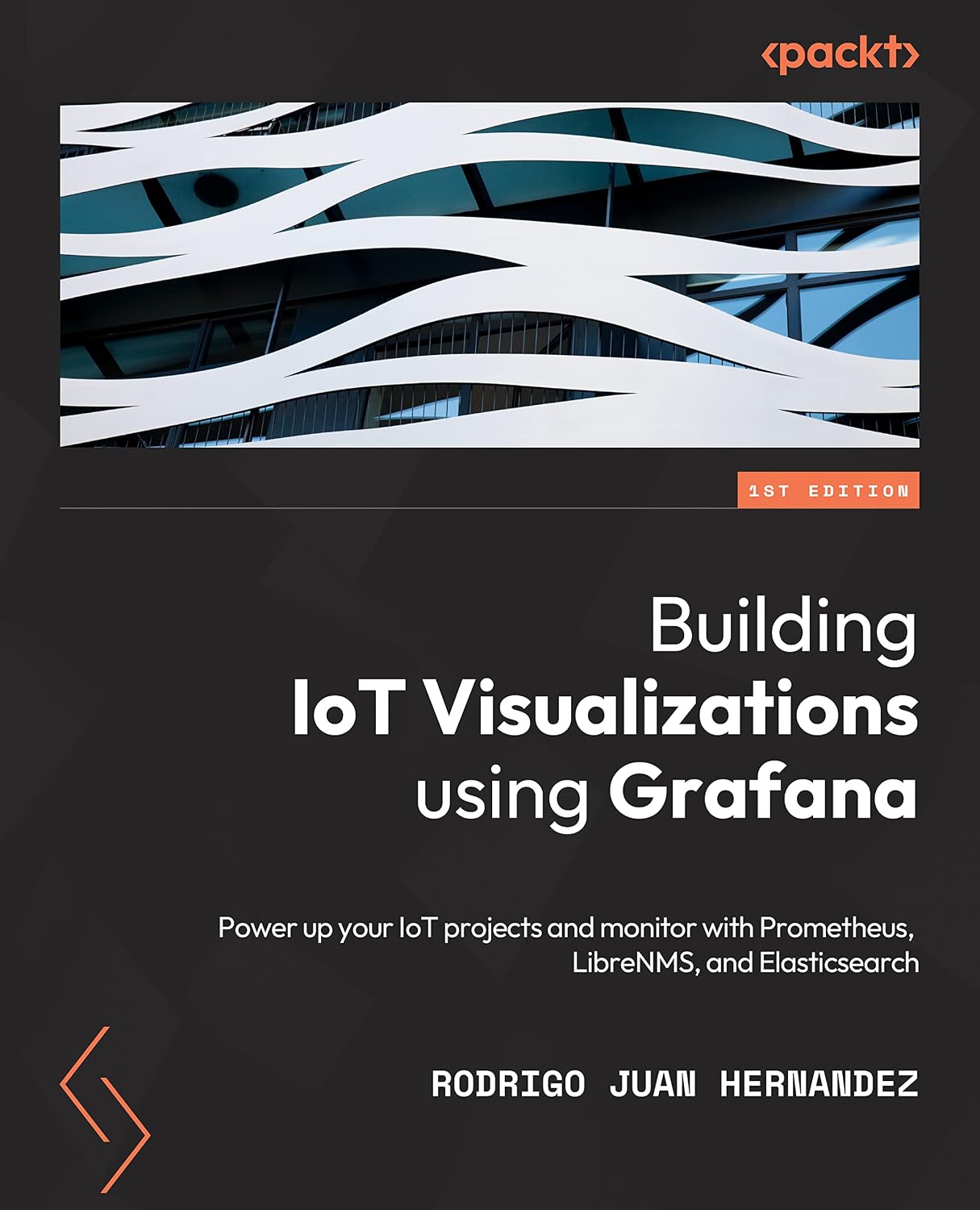 Building IoT Visualizations using Grafana: Power up your IoT projects and monitor with Prometheus, LibreNMS, and Elasticsearch baixar livro de graça
