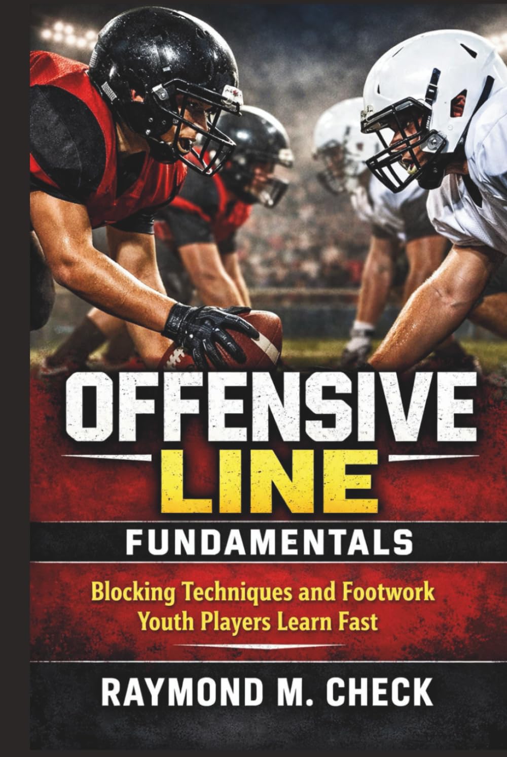 ler totalmente Offensive Line Fundamentals: Blocking Techniques and Footwork Youth Players Learn Fast