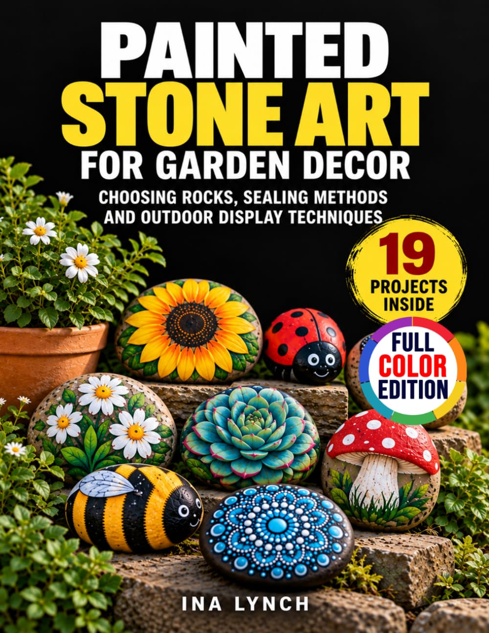 capítulo por capítulo baixar Painted Stone Art for Garden Decor: Choosing Rocks, Sealing Methods and Outdoor Display Techniques