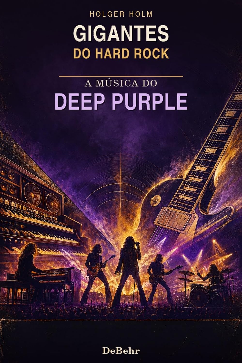 Gigantes do hard rock - A música do Deep Purple baixar o livro de graça