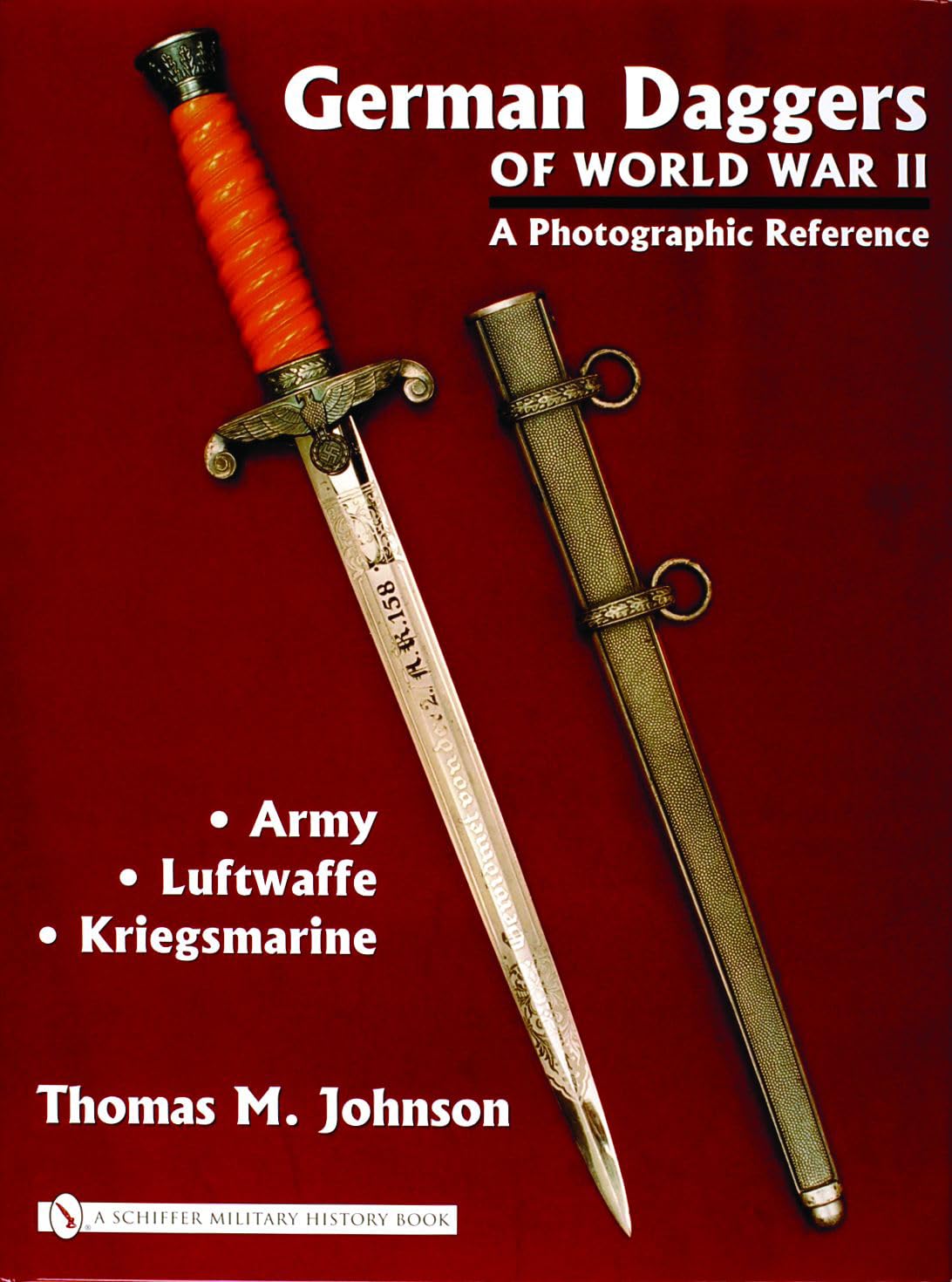ler totalmente German Daggers of World War II - A Photographic Reference: Volume 1 - Army - Luftwaffe - Kriegsmarine
