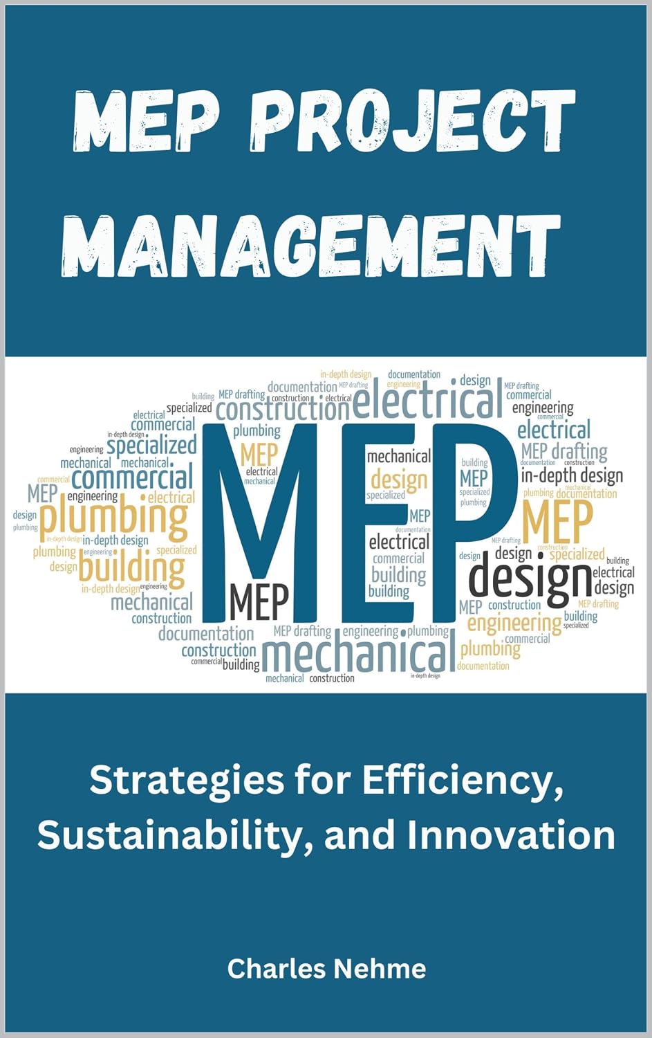 ler totalmente MEP Project Management: Strategies for Efficiency, Sustainability, and Innovation (English Edition)