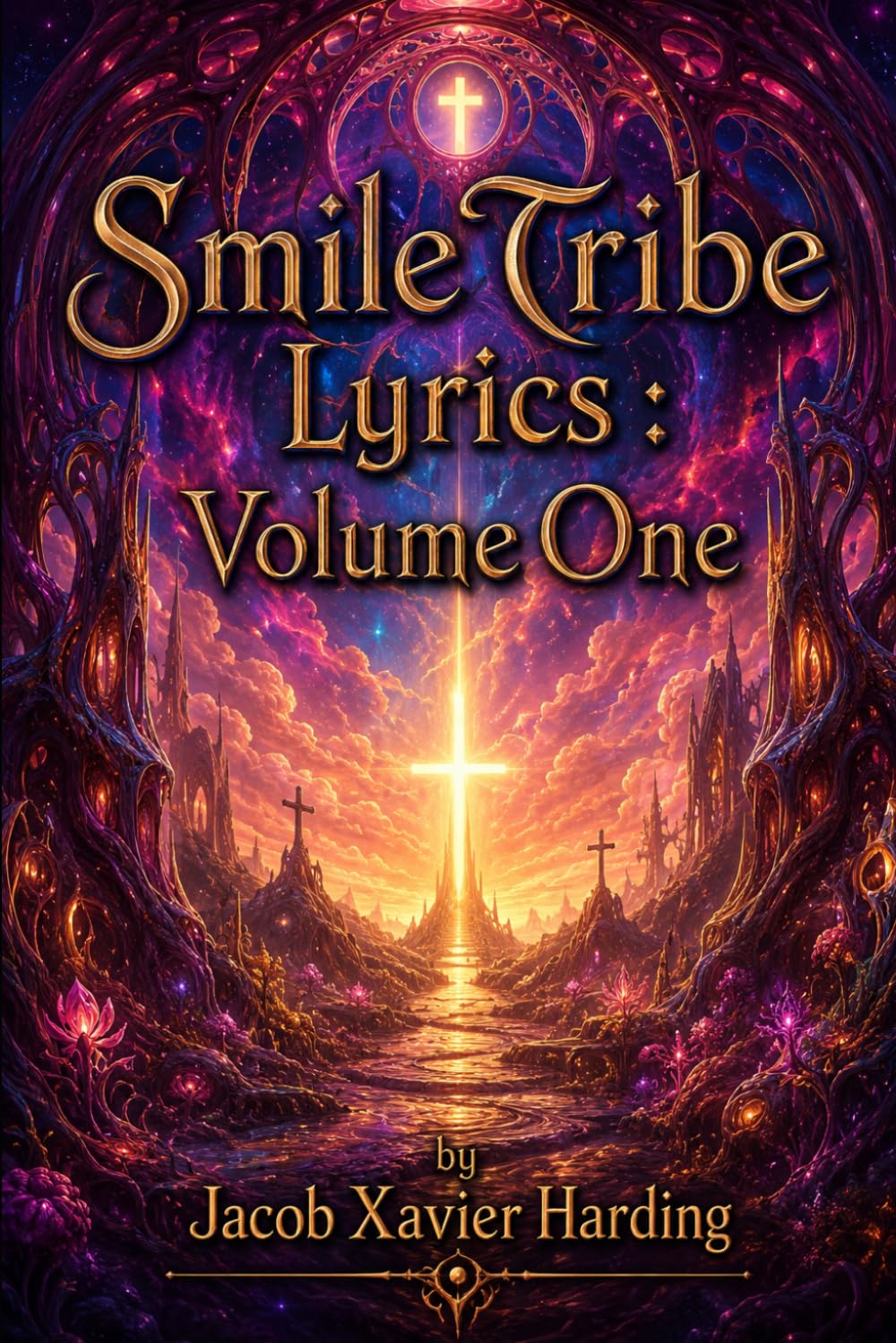 ler totalmente Smile Tribe Lyrics: Volume One