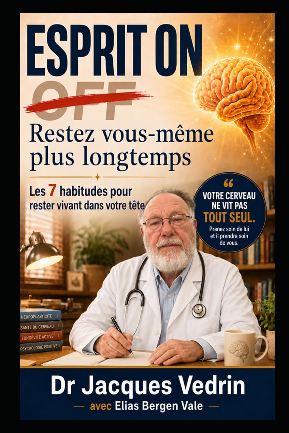 capítulo por capítulo baixar ESPRIT ON: 7 habitudes pour rester vivant dans votre tête: Restez vous -même plus longtemps (French Edition)
