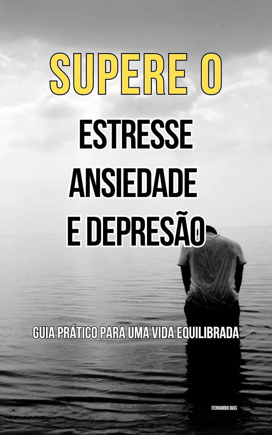 ler totalmente SUPERE O ESTRESSE, ANSIEDADE E DEPRESSÃO: GUIA PRÁTICO PARA UMA VIDA EQUILIBRADA