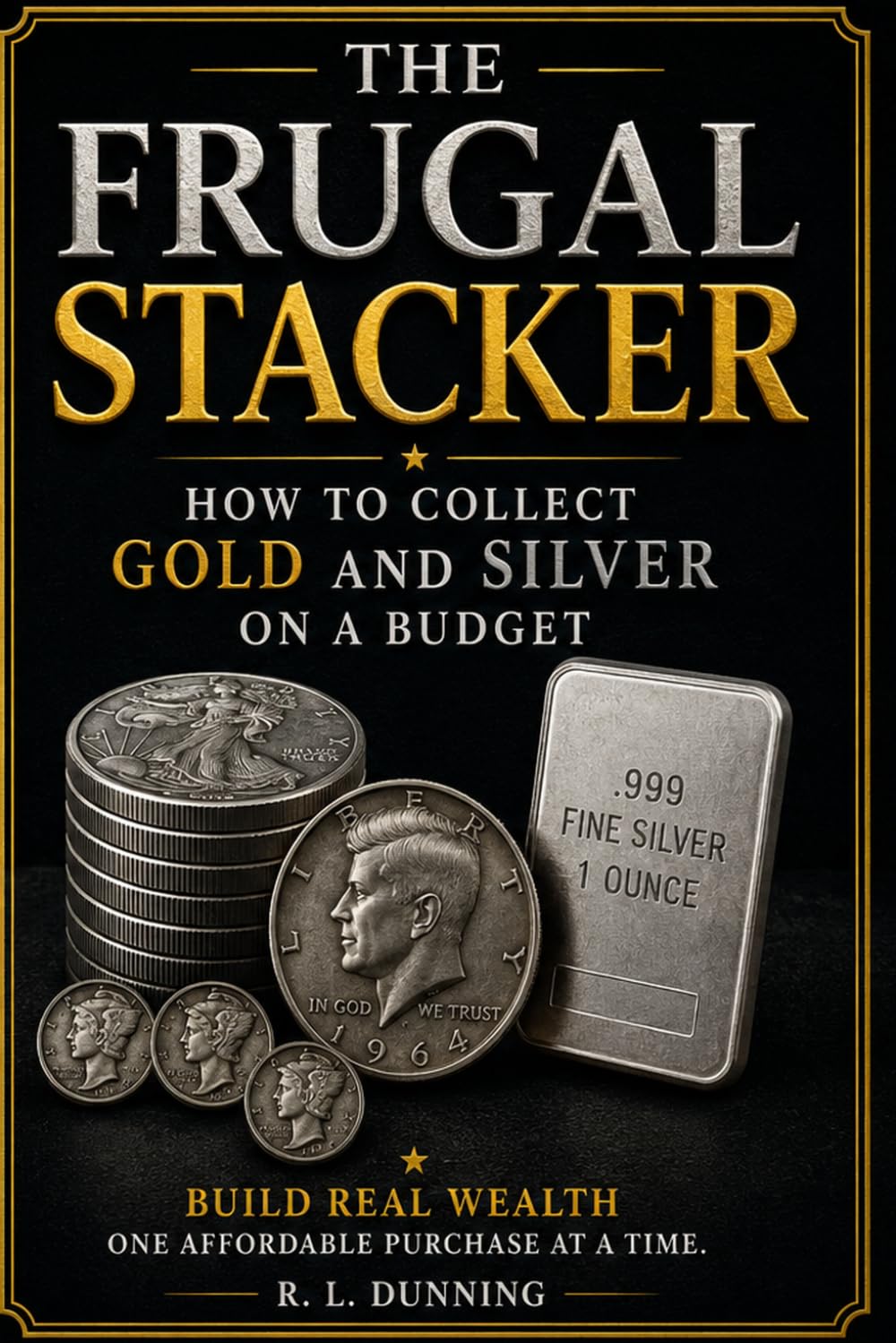 capítulo por capítulo baixar The Frugel Stacker: How to Collect Gold and Silver on a Budget