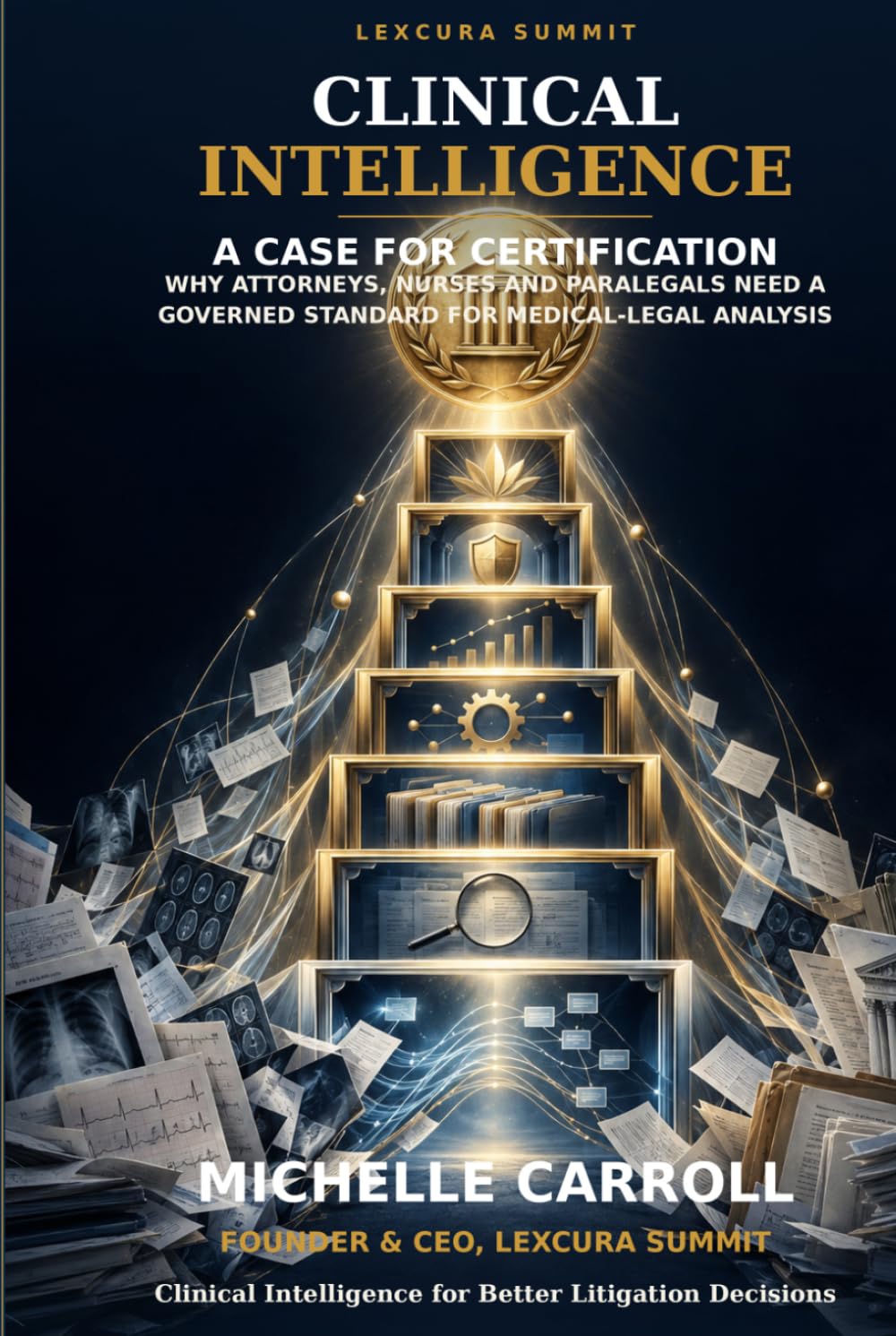 The Case for Certification: A Guide to the Lexcura Clinical Intelligence Certification baixar livro de graça