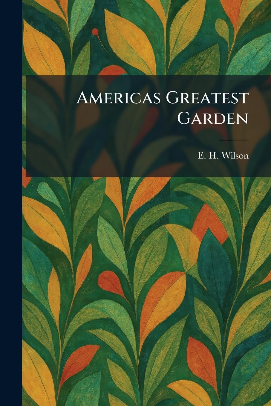 Americas Greatest Garden
