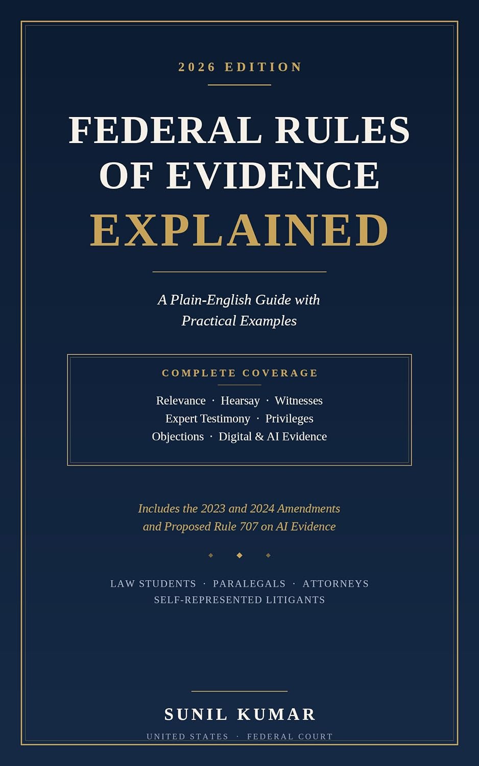 Federal Rules of Evidence Explained (2026 Edition): A Plain-English Guide with Practical Examples for Law Students, Paralegals, Attorneys, and Self Represented Litigant (English Edition) baixar livro de graça