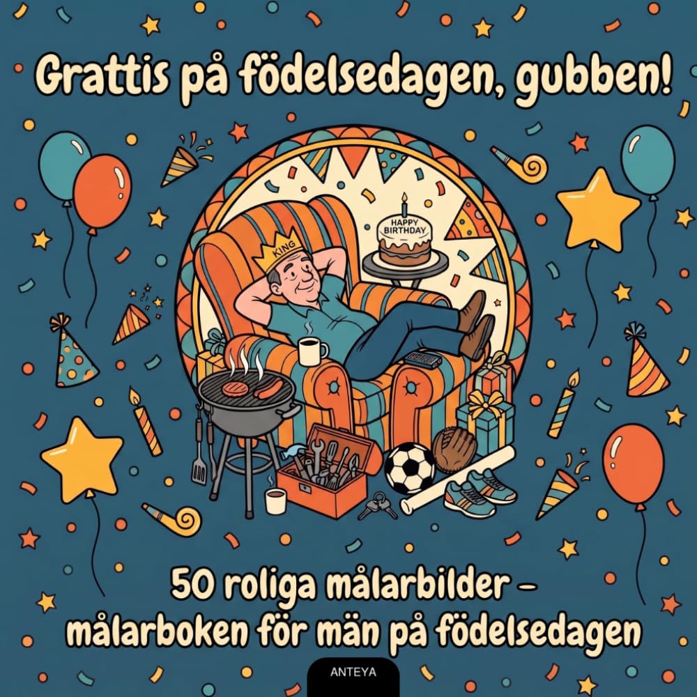 Grattis på födelsedagen, gubben!: 50 roliga målarbilder – målarboken för män på födelsedagen (Swedish Edition) baixar o livro de graça