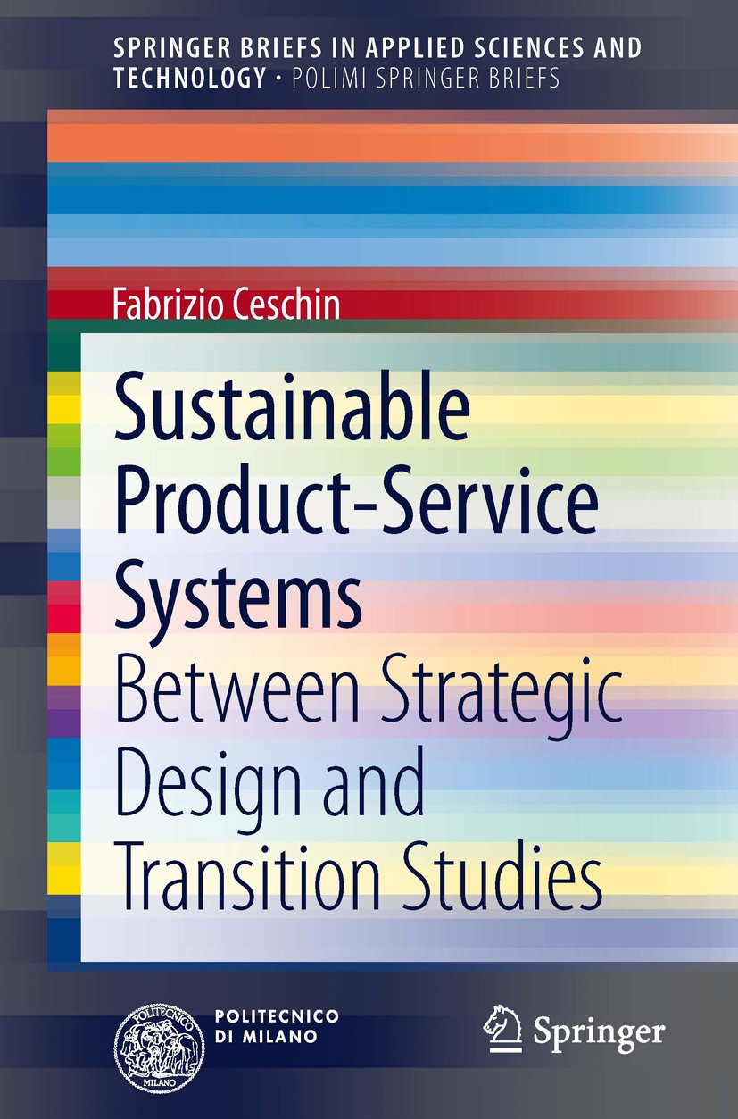 ler totalmente Sustainable Product-Service Systems: Between Strategic Design and Transition Studies (SpringerBriefs in Applied Sciences and Technology) (English Edition)