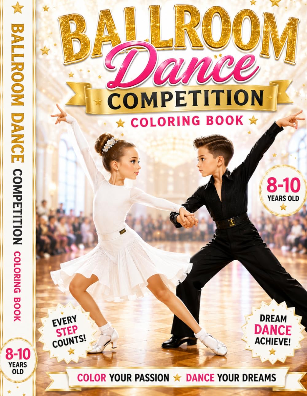 Ballroom Dance Competition: Coloring Book for Kids Ages 8-10