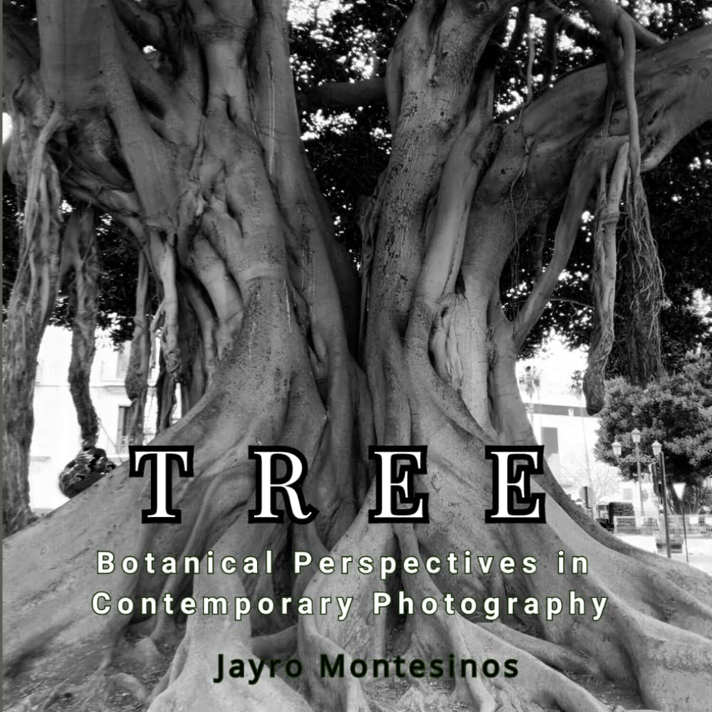 ARBOL: PERSPECTIVAS BOTANICAS EN FOTOGRAFIA CONTEMPORANEA JAYRO MONTESINOS (Spanish Edition) baixar livro de graça