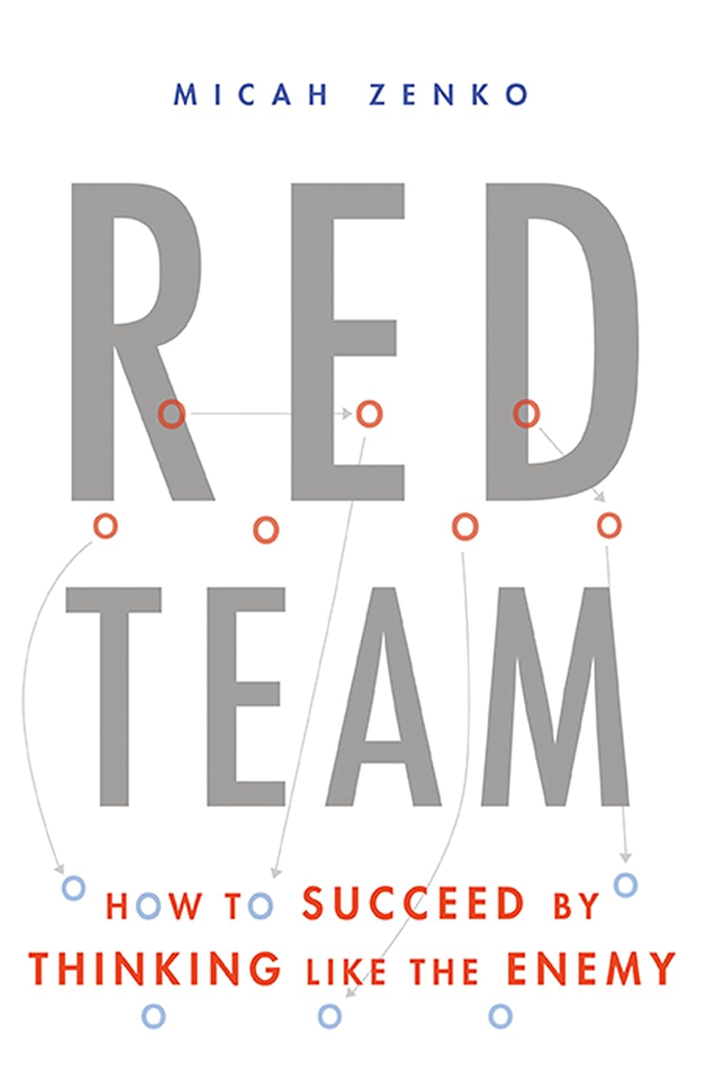 ler totalmente Red Team: How to Succeed By Thinking Like the Enemy (English Edition)