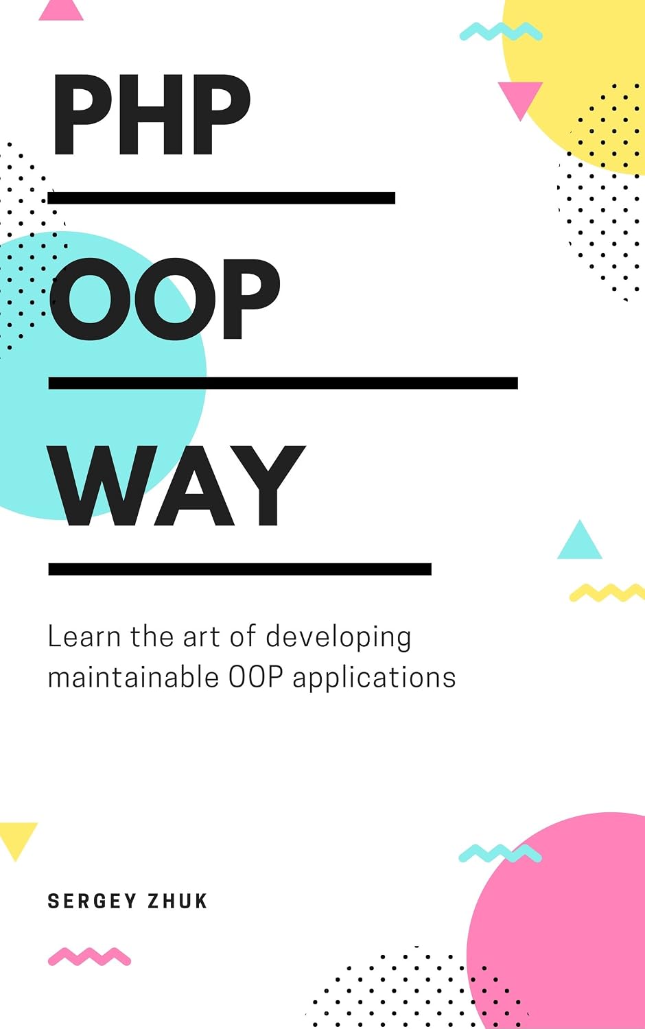 PHP OOP Way (English Edition) baixar livro de graça