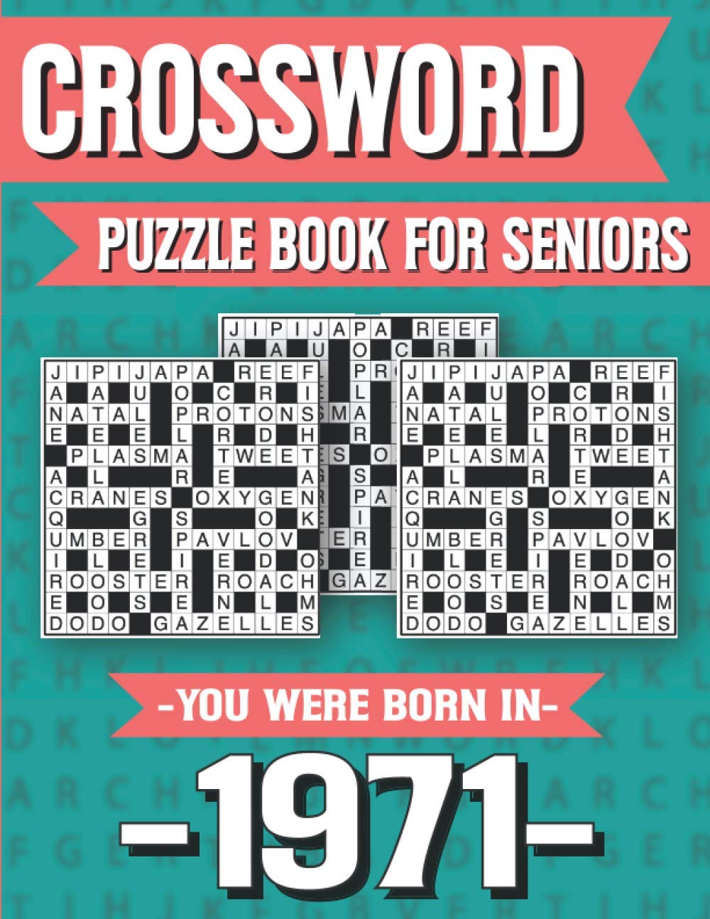 Crossword Puzzle Book For Seniors: You Were Born In 1971: Hours Of Fun Games For Seniors Adults And More With Solutions baixar o livro de graça