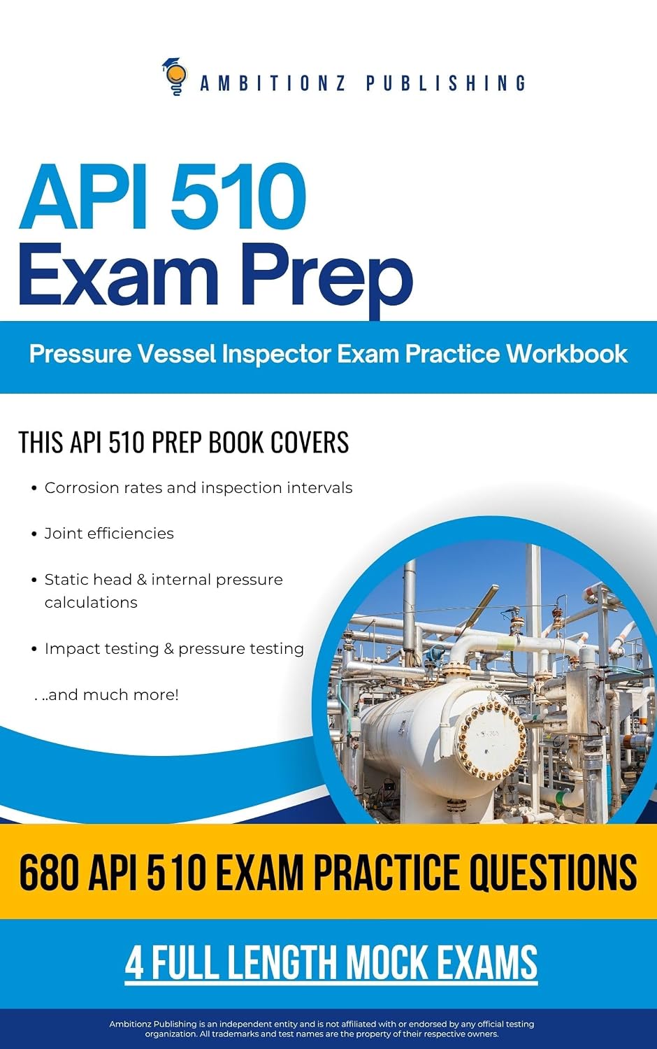ler totalmente API 510 Exam Prep: Practical Exam Review with 680 Practice Questions, 4 Full-Length Practice Tests, Clear Answer Explanations, and Study Tips for Pressure... Inspector Certification (English Edition)