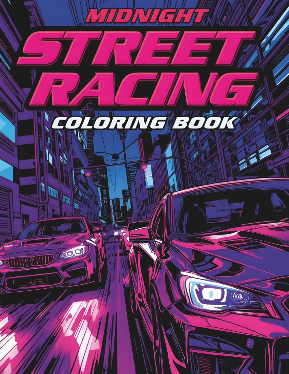 ler totalmente Midnight Street Racing Coloring Book: 50 JDM & Muscle Cars to Color, Perfect Gift for Teens, Adults & Car Enthusiasts