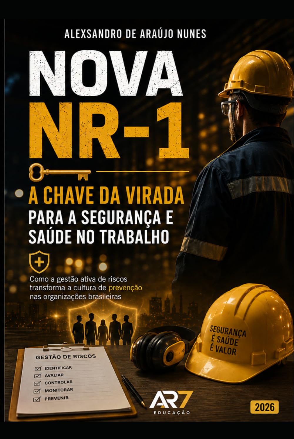 capítulo por capítulo baixar Nova NR-1: A Chave da Virada para a Segurança e Saúde no Trabalho (Portuguese Edition)
