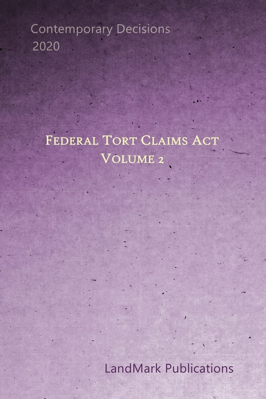 Federal Tort Claims Act: Volume 2 baixar o livro de graça