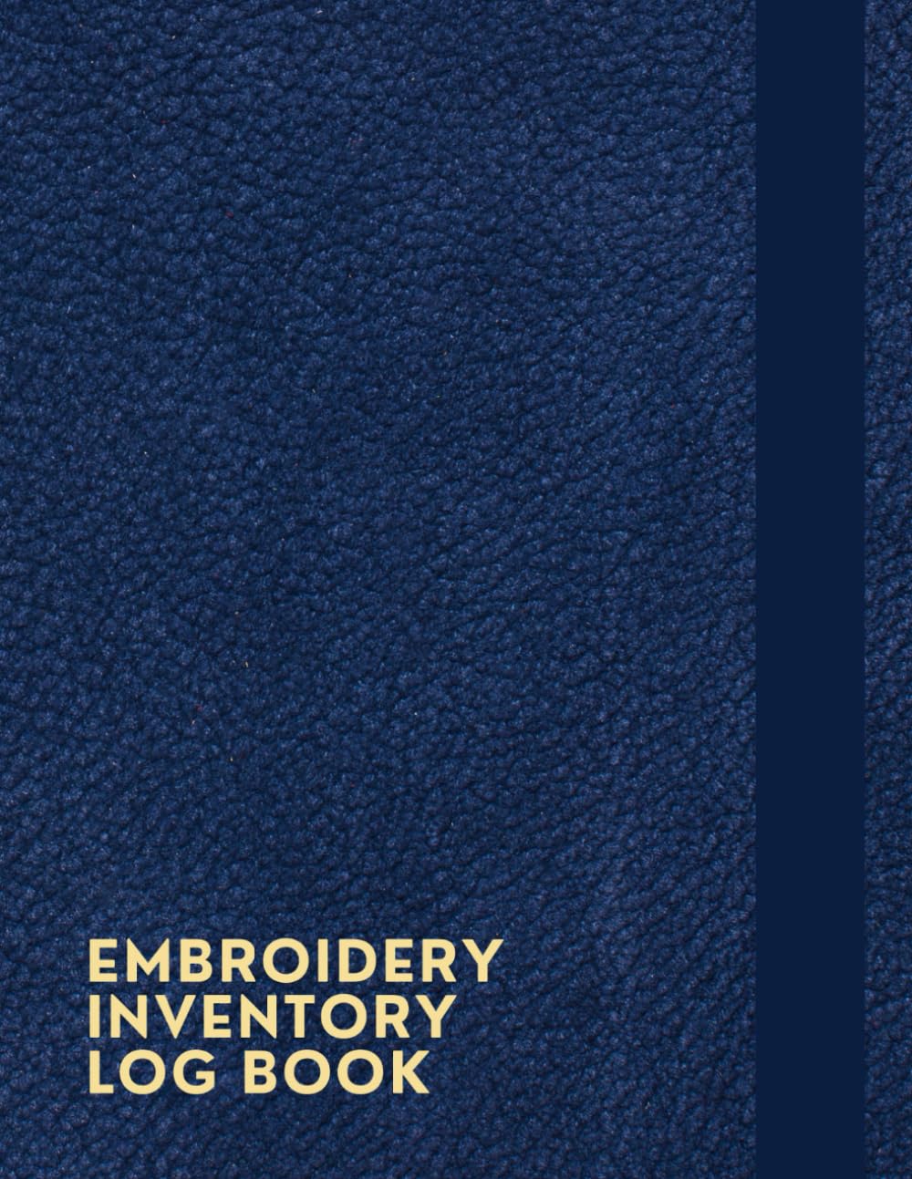 ler totalmente Embroidery Inventory Log Book: A Notebook To Catalog Your Threads, Fabrics, Needles, Hoops, Frames, Other Tools Accessories, Patterns And Kits