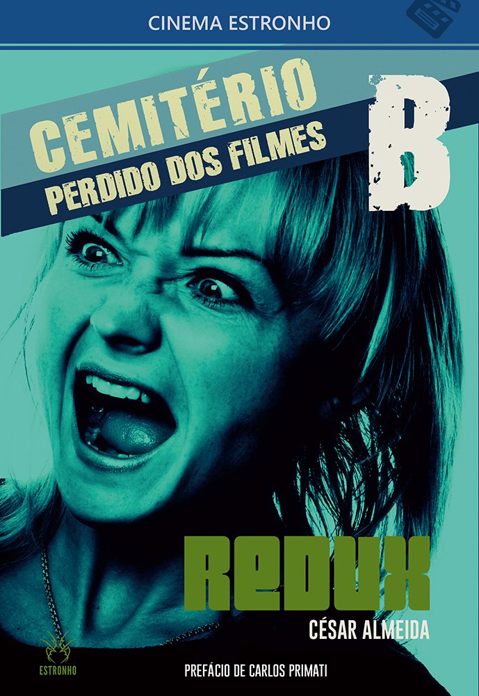 Cemitério Perdido dos Filmes B: Redux (Volume 4) baixar livro de graça