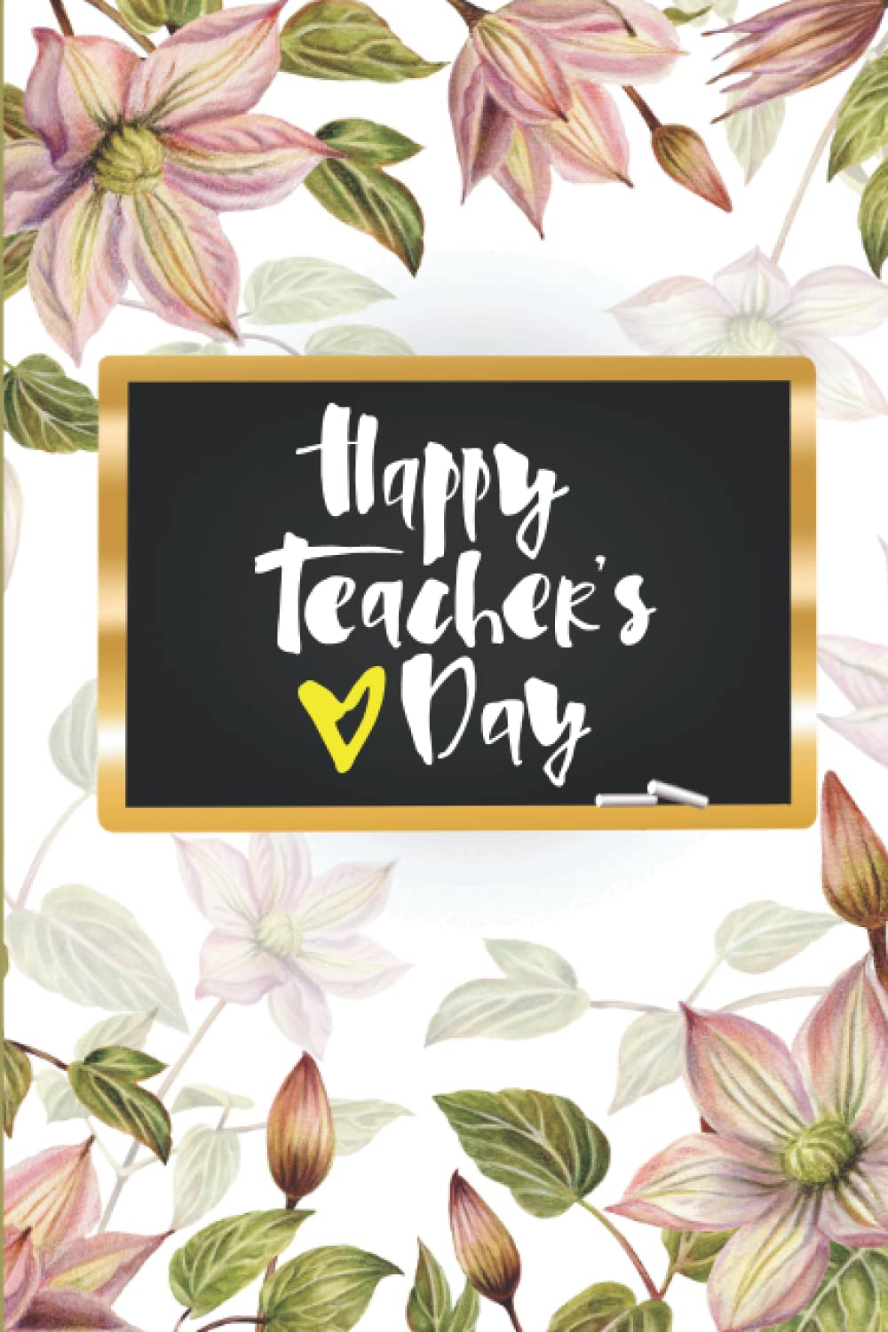 Journal: Beautiful Teachers Day Journal | Diary | Notebook. Perfect for gift giving or for your own writing therapy, great relaxation method, 150 Pages, 6*9 inches. baixar o livro de graça