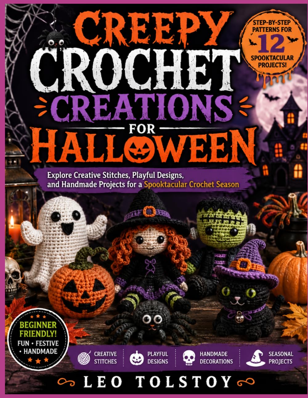 CREEPY CROCHET CREATIONS FOR HALLOWEEN: Explore Creative Stitches, Playful Designs, and Handmade Projects for a Spooktacular Crochet Season baixar livro de graça