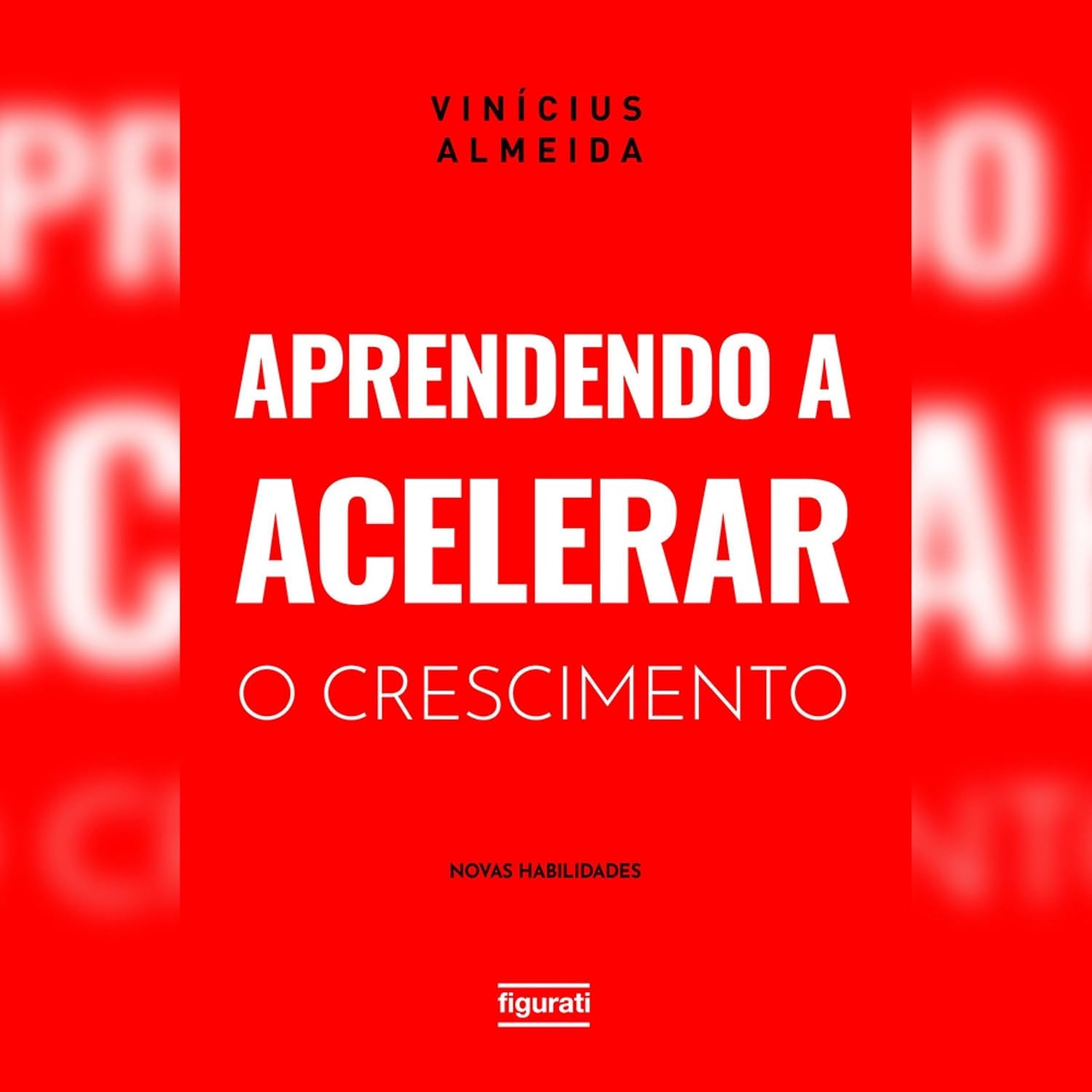 ler totalmente Aprendendo a acelerar o crescimento