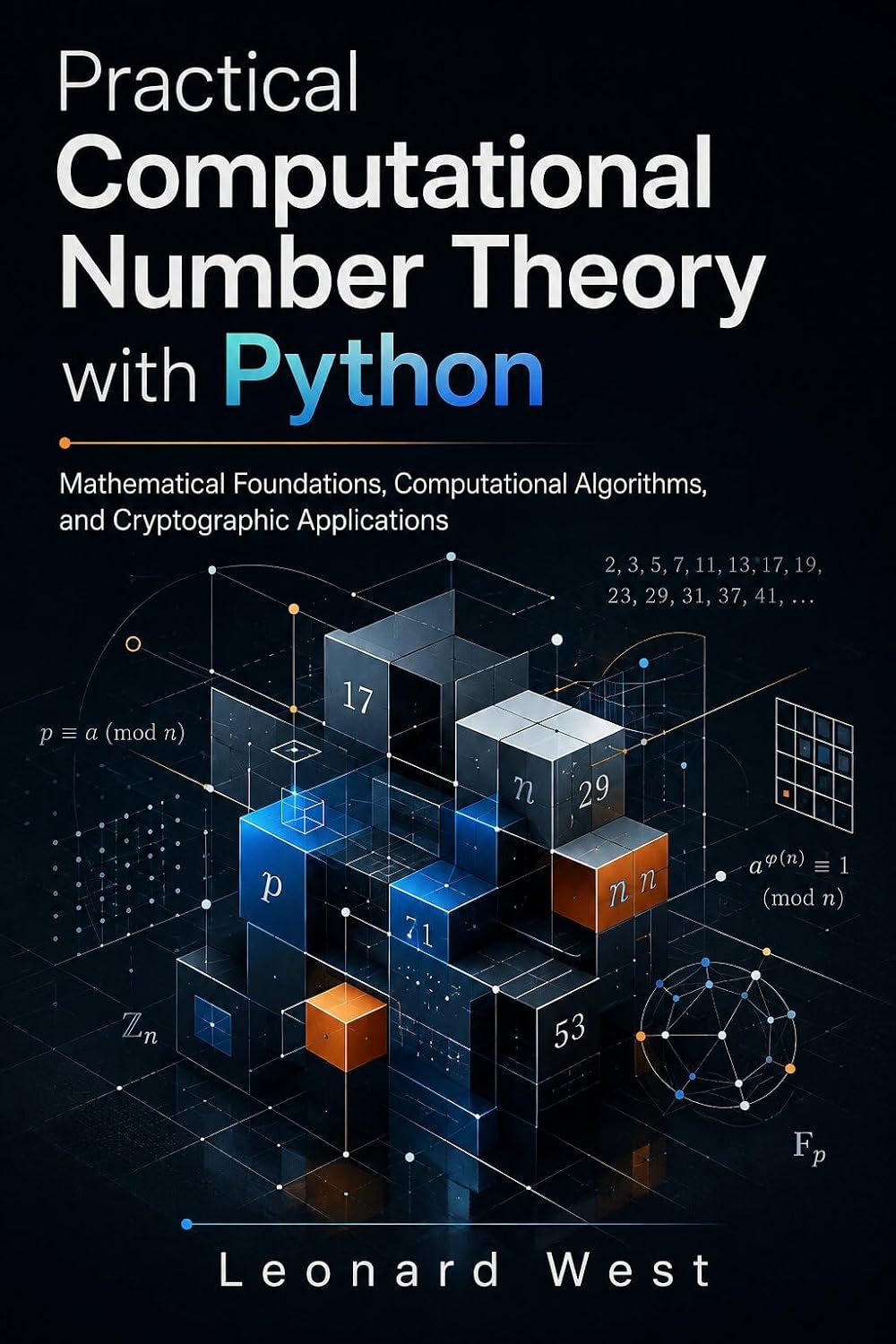 capítulo por capítulo baixar Practical Computational Number Theory with Python: Mathematical Foundations, Computational Algorithms, and Cryptographic Applications (English Edition)