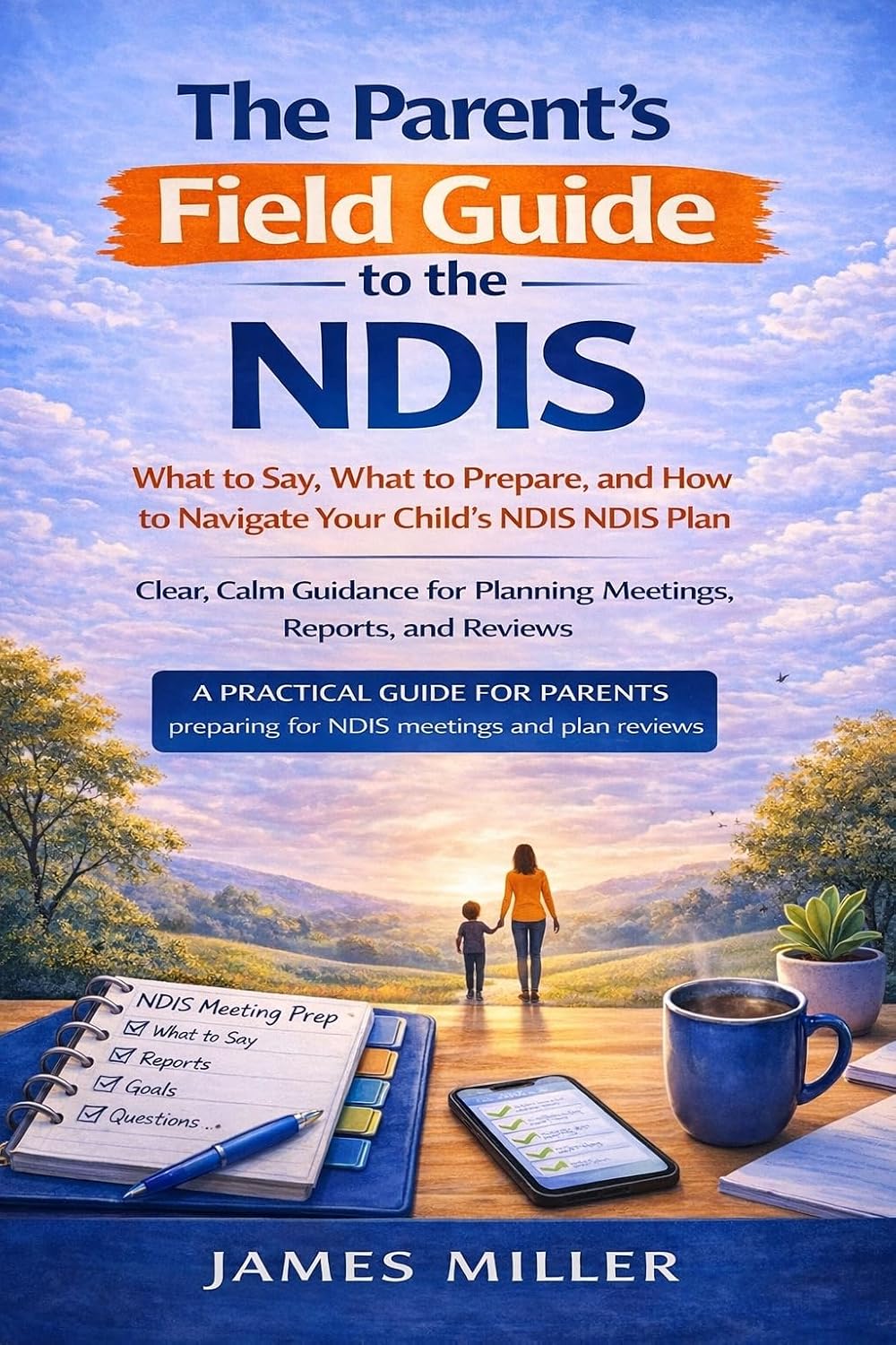 capítulo por capítulo baixar The Parent's Field Guide to the NDIS: A Practical Handbook for Navigating the National Disability Insurance Scheme (The NDIS Parent Series) (English Edition)