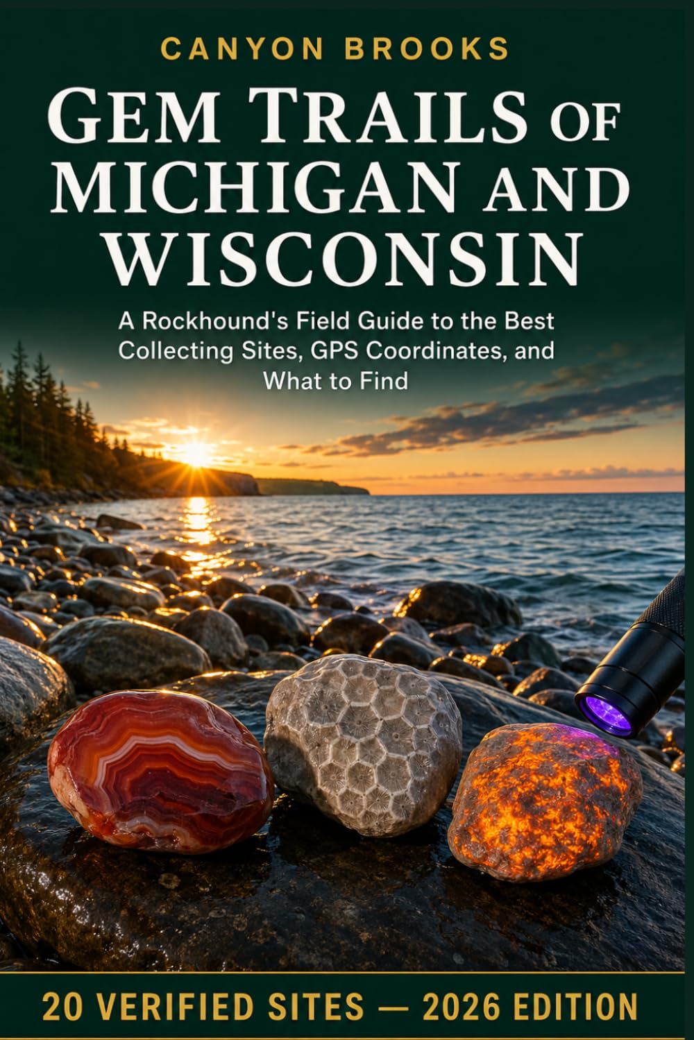Gem Trails of Michigan and Wisconsin: A Rockhound's Field Guide to the Best Collecting Sites, GPS Coordinates, and What to Find - Lake Superior... Copper, Yooperlites, Galena, and More: 1 baixar o livro de graça