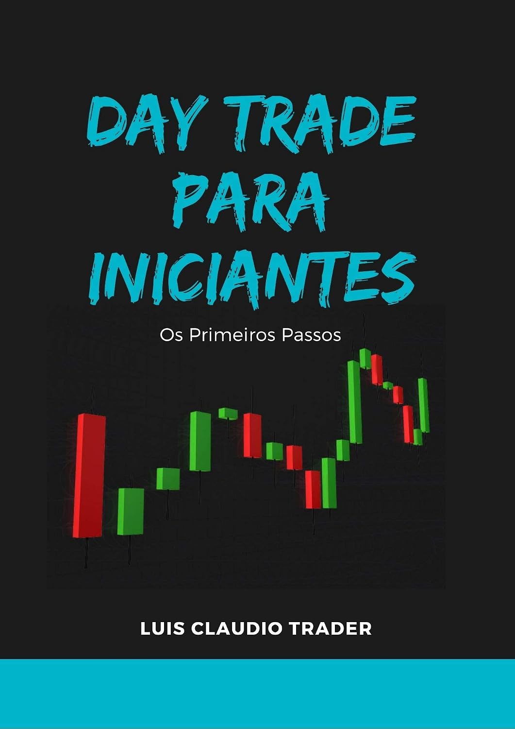 Day Trade para Iniciantes: Os Primeiros Passos baixar livro de graça
