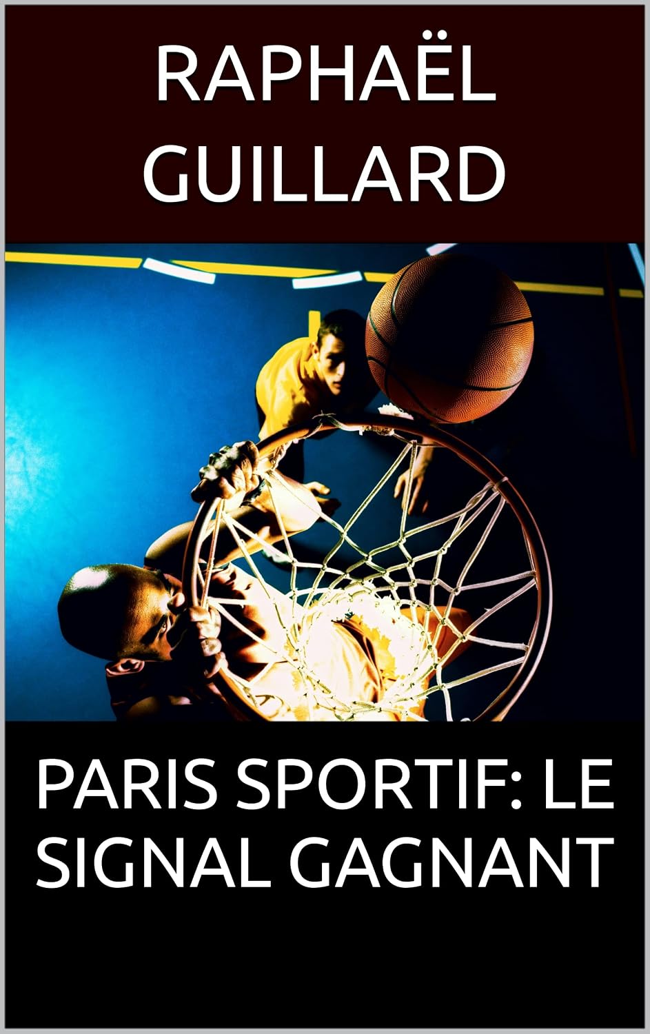 capítulo por capítulo baixar PARIS SPORTIF: LE SIGNAL GAGNANT (French Edition)