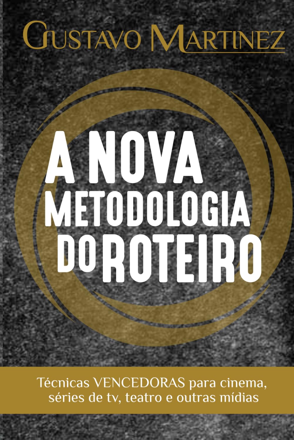 capítulo por capítulo baixar A Nova Metodologia do Roteiro: Técnicas VENCEDORAS para cinema, séries de tv, teatro e outras mídias (Portuguese Edition)