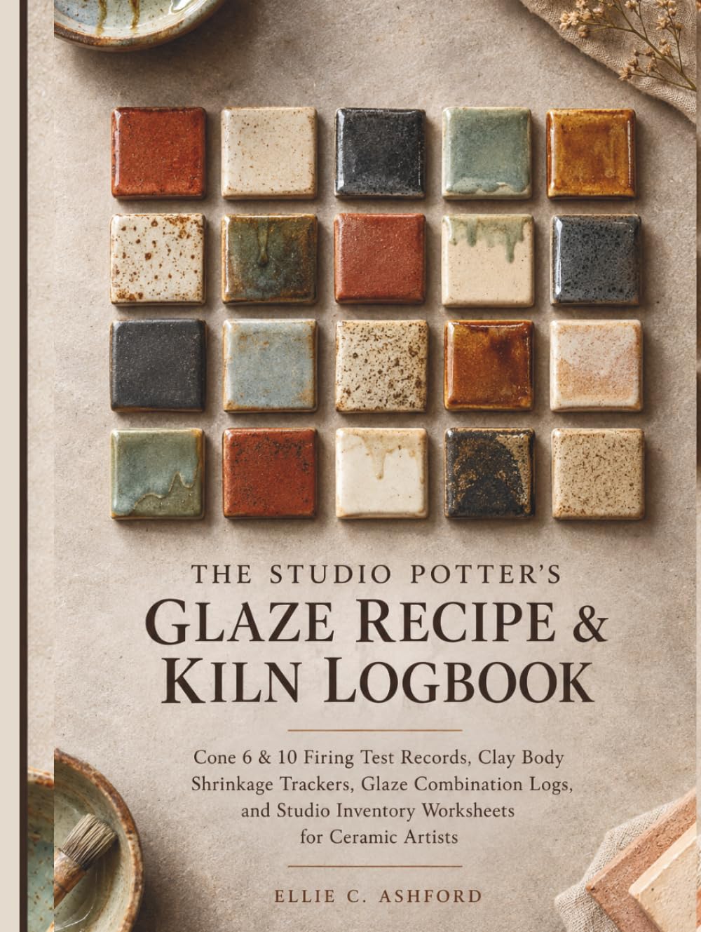 capítulo por capítulo baixar THE STUDIO POTTER'S GLAZE RECIPE & KILN LOGBOOK: Cone 6 & 10 Firing Test Records, Clay Body Shrinkage Trackers, Glaze Combination Logs, and Studio Inventory Worksheets for Ceramic Artists