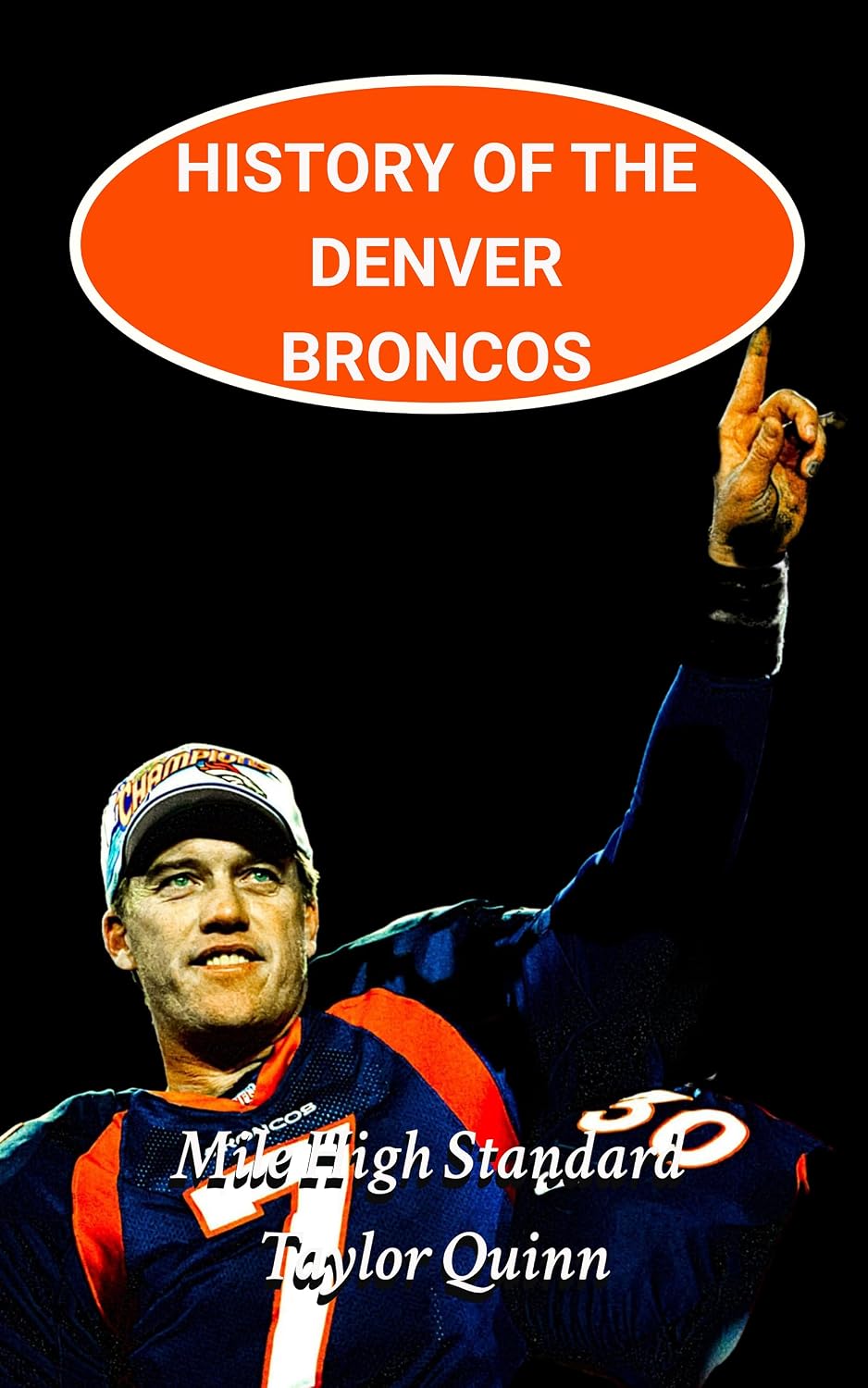 History of the Denver Broncos National Football League (NFL) Team: Mile High Standard Captures the History from Inception to the Present Day (The NFL Heritage... History of the NFL) (English Edition) baixar o livro de graça