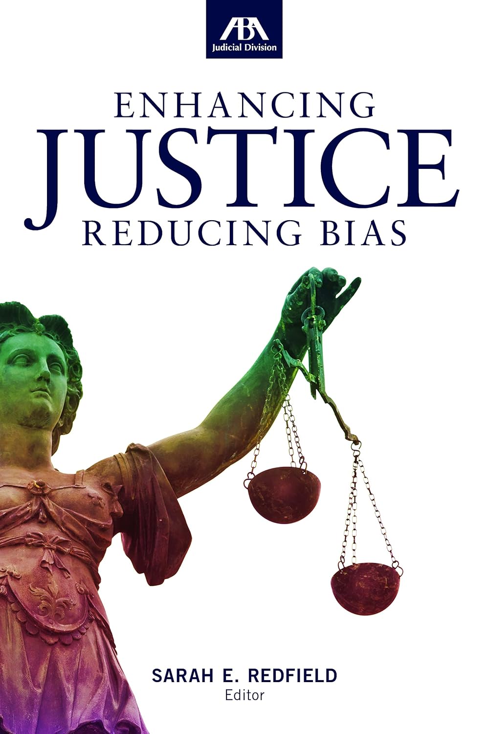Enhancing Justice: Reducing Bias (English Edition) baixar livro de graça