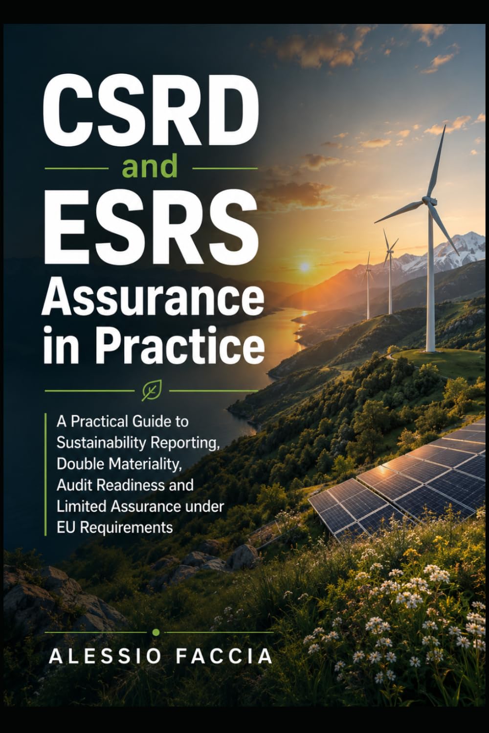 CSRD and ESRS Assurance in Practice: A Practical Guide to Sustainability Reporting, Double Materiality, Audit Readiness and Limited Assurance under EU Requirements baixar livro de graça