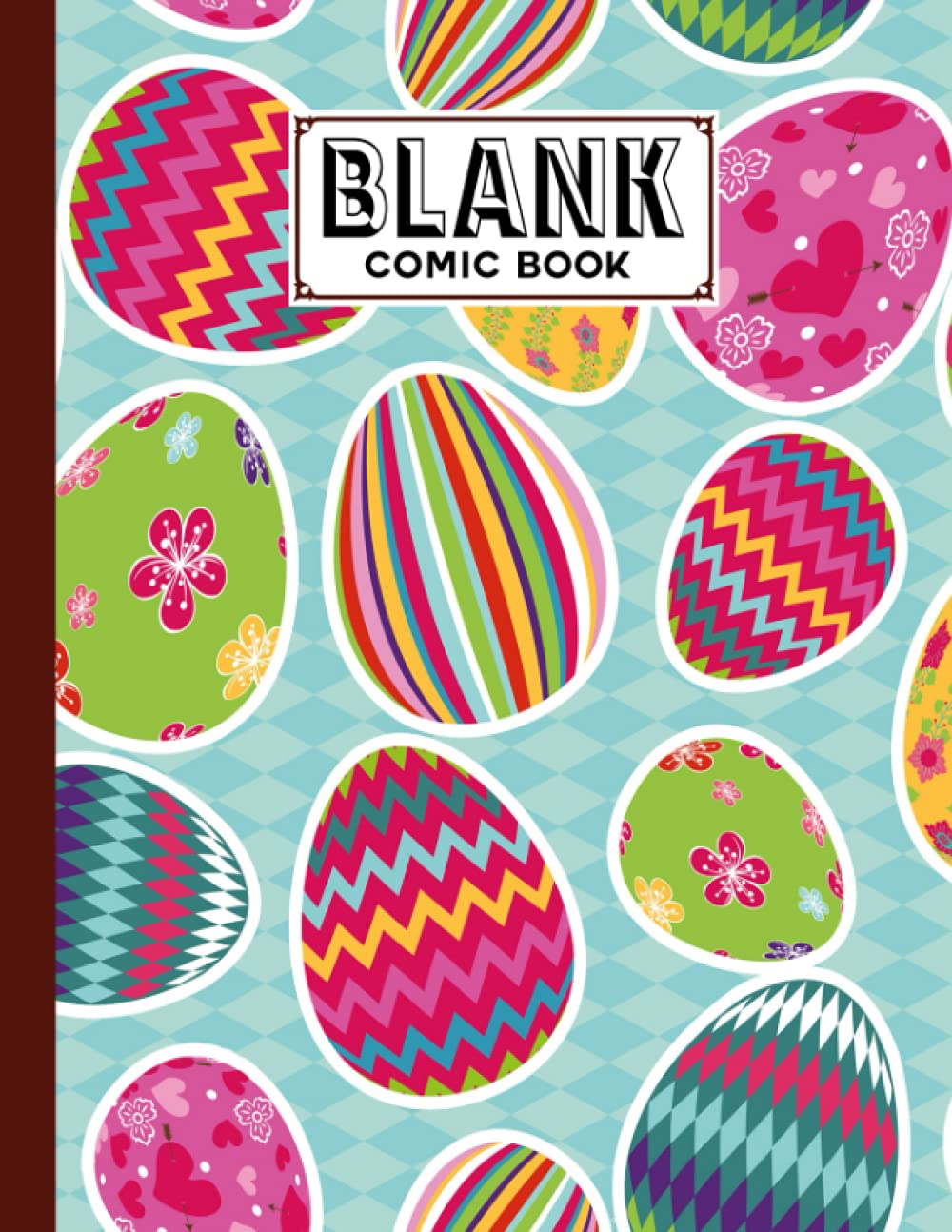 Blank Comic Book: Easter Egg Cover Blank Comic Book, Create Your Own Story, Journal, Notebook, Sketchbook for Kids and Adults, 120 Pages - Size 8.5" x 11" Notebook by Winfried Eberhardt baixar o livro de graça